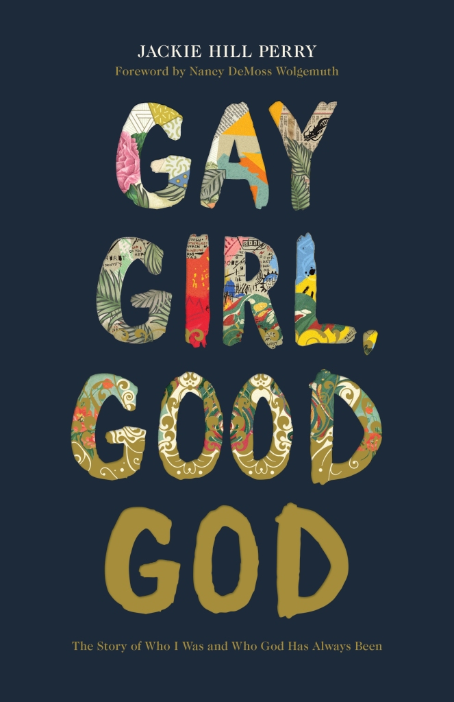 This beautiful book is for you. Even if you don't think it is. Definitely worth the read, no matter how dissimilar your life/experiences are from Jackie Hill Perry's.  Book review of Gay Girl, Good God on thepajamachef.com